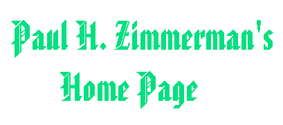 Paul H. Zimmerman's Home Page